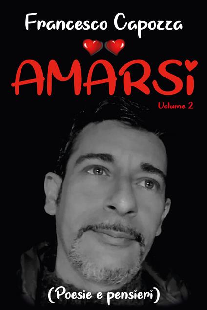 Amarsi. Vol. 2 - Francesco Capozza - copertina