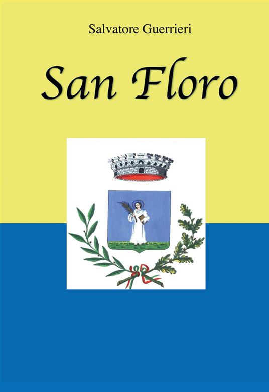 San Floro - Salvatore Guerrieri - copertina