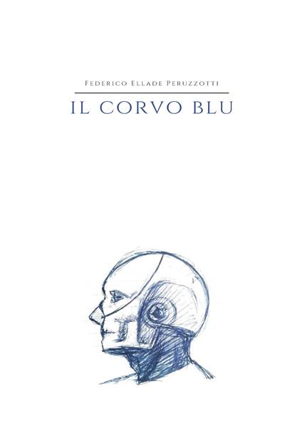 Il corvo blu - Federico Ellade Peruzzotti - copertina