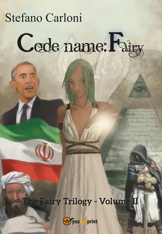 Codename: Fairy. The Fairy trilogy. Vol. 2 - Stefano Carloni - copertina