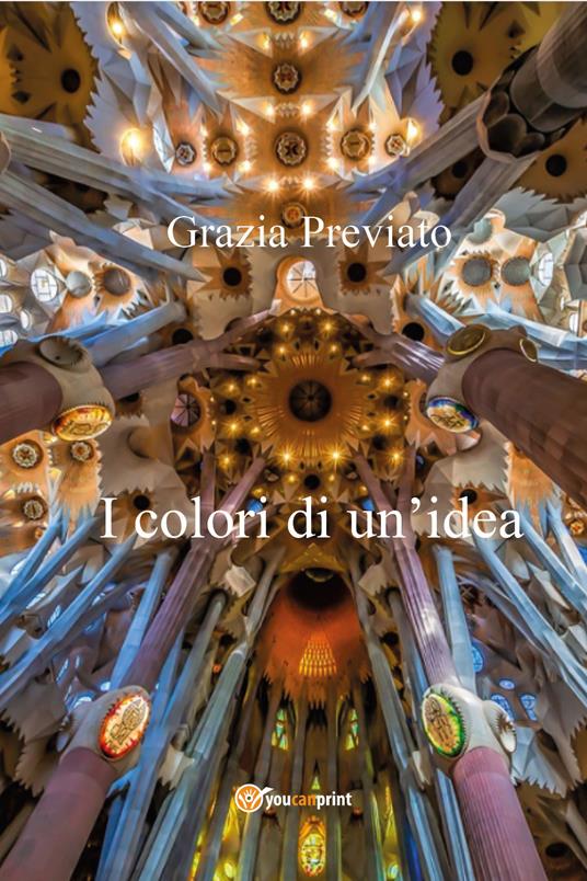 I colori di un'idea - Grazia Previato - copertina