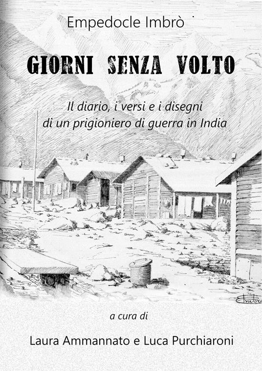 Giorni senza volto. Il diario, i versi e i disegni di un prigioniero di guerra in India - Empedocle Imbrò - copertina