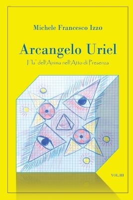 Arcangelo Uriel - Michele Francesco Izzo - copertina