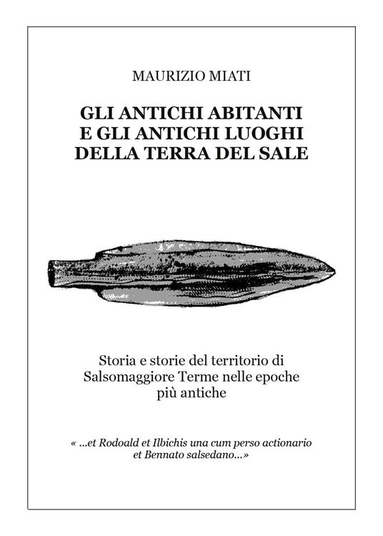 Gli antichi abitanti e gli antichi luoghi della Terra del Sale - copertina
