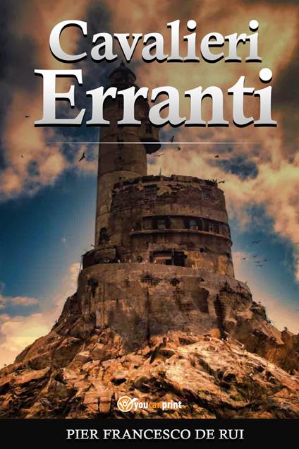 Cavalieri erranti - Pier Francesco De Rui - copertina