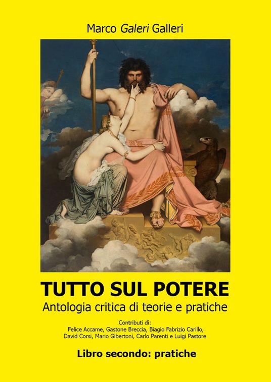 Tutto sul potere. Vol. 2: Pratiche - Marco Galeri Galleri - copertina