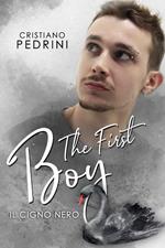 Il cigno nero. The first boy