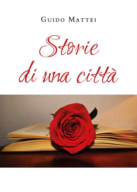 Storie di una città - Guido Mattei - copertina