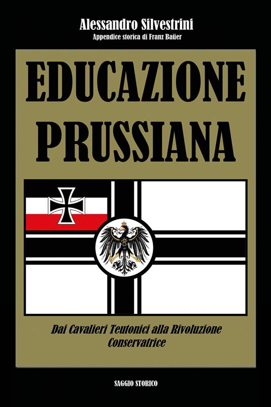Educazione prussiana - Alessandro Silvestrini - copertina