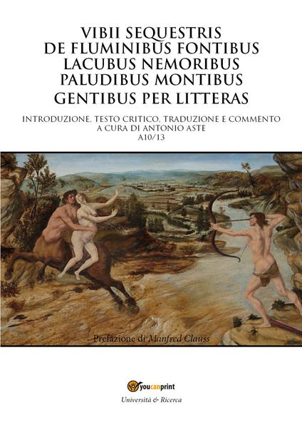 Vibii sequestris de fluminibus fontibus lacubus nemoribus paludibus montibus gentibus per litteras - copertina
