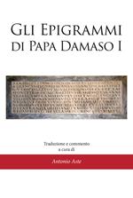 Gli epigrammi di papa Damaso I