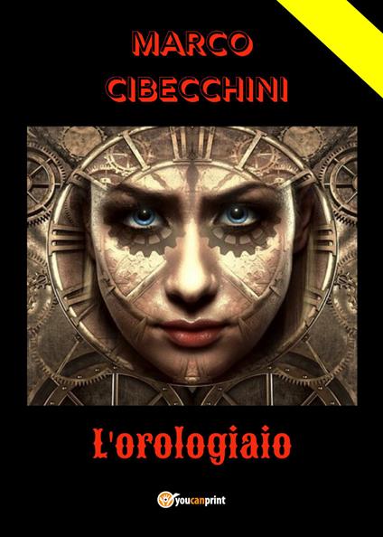 L'orologiaio - Marco Cibecchini - copertina