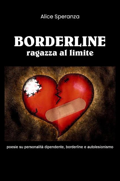 Borderline: ragazza al limite - Alice Speranza - copertina