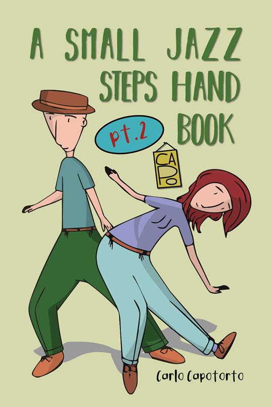 A small jazz steps handbook. Vol. 2 - Carlo Capotorto - copertina