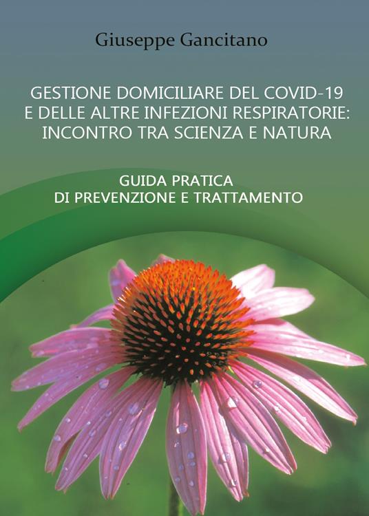 Gestione domiciliare del Covid-19 e delle altre infezioni respiratorie - Giuseppe Gancitano - copertina