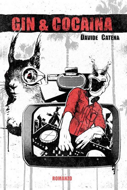 Gin & cocaina - Davide Catena - ebook
