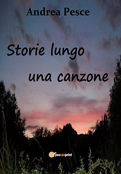 Storie lungo una canzone - Andrea Pesce - copertina