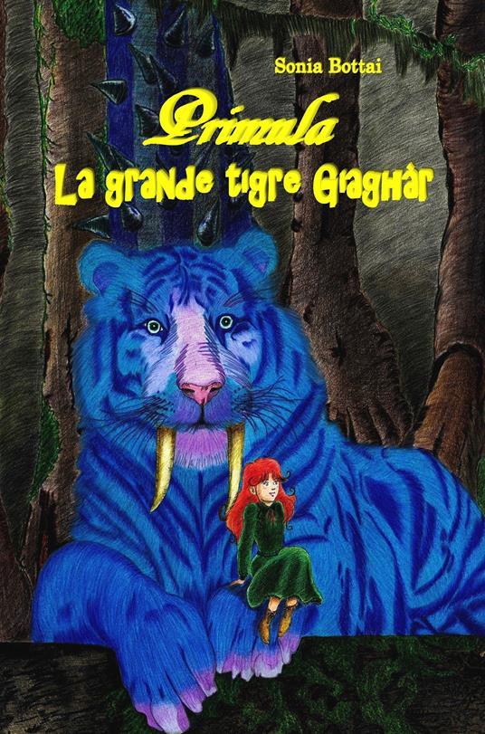 Primula. La grande tigre Giaghàr - Sonia Bottai - copertina