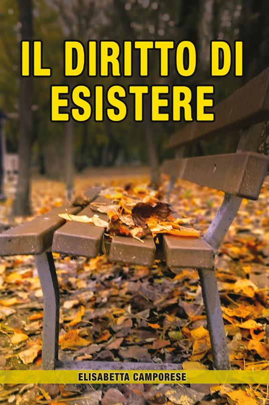 Il diritto di esistere - Elisabetta Camporese - copertina