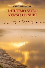 L' ultimo volo verso le nubi