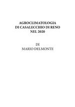 Agroclimatologia di Casalecchio di Reno nel 2020