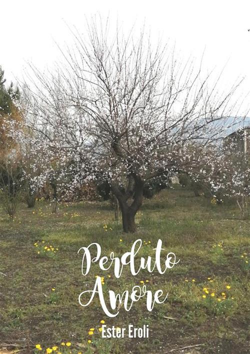 Perduto amore - Ester Eroli - ebook