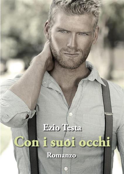 Con i suoi occhi - Ezio Testa - ebook