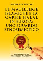 Le macellerie islamiche e la carne Halal in Europa. Uno sguardo etnosemiotico