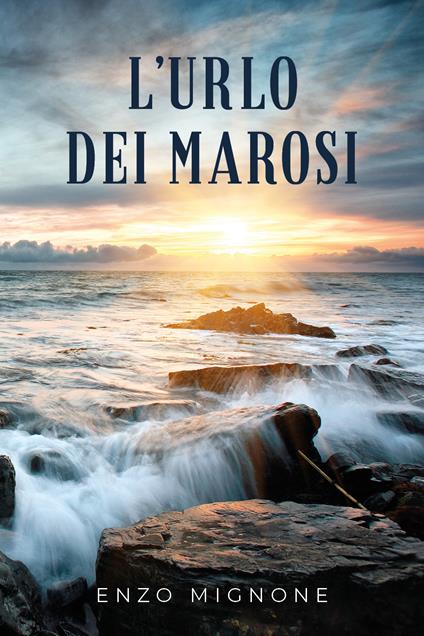 L' urlo dei marosi - Enzo Mignone - copertina