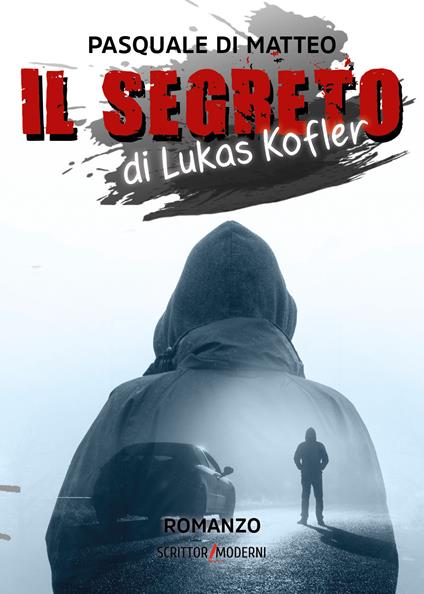 Il segreto di Lukas Kofler - Pasquale Di Matteo - copertina