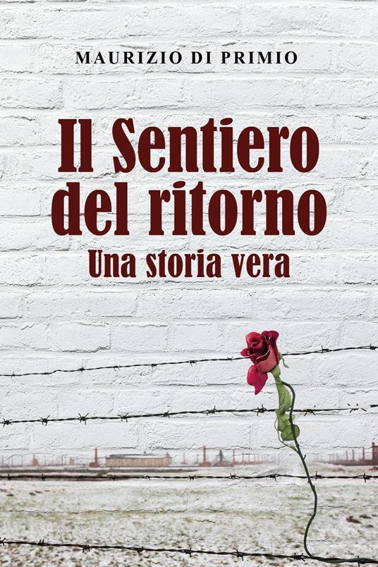 Il sentiero del ritorno - Maurizio Di Primio - copertina