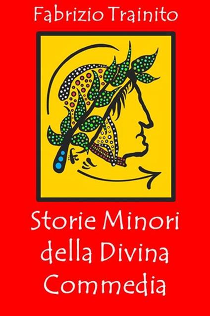Storie minori della Divina Commedia - Fabrizio Trainito - ebook