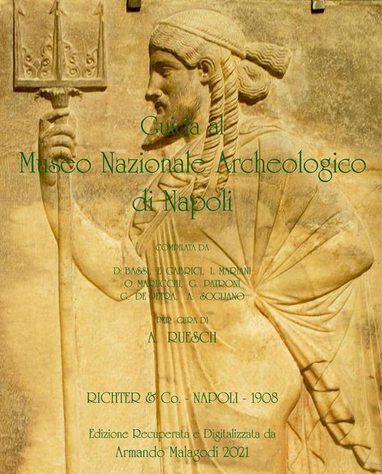 Guida al Museo Nazionale Archeologico di Napoli - Armando Malagodi - copertina