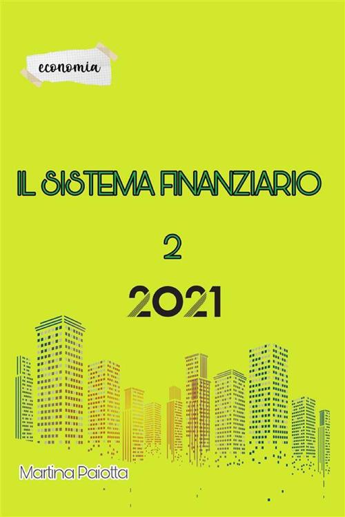 Il sistema finanziario. Vol. 2 - Martina Paiotta - ebook
