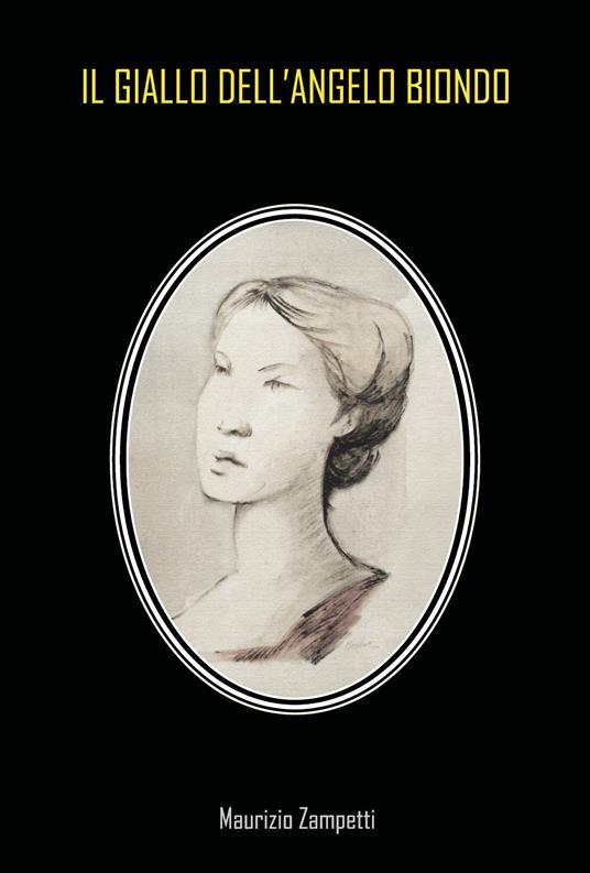 Il giallo dell'angelo biondo - Maurizio Zampetti - copertina