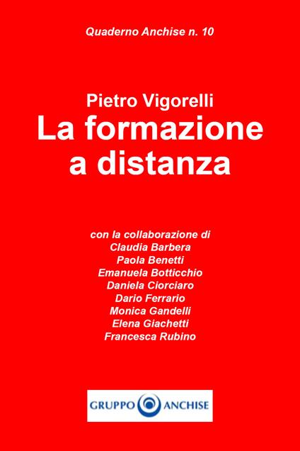Quaderno Anchise. Vol. 10: formazione a distanza, La. - Pietro Vigorelli - copertina