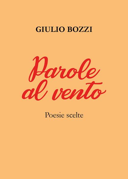 Parole al vento - Giulio Bozzi - copertina
