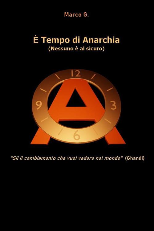 È tempo di anarchia - Marco G. - ebook