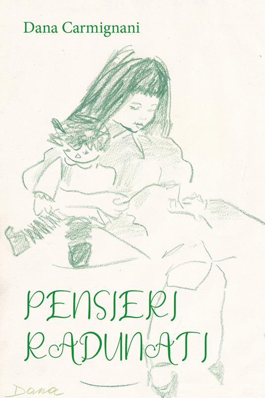 Pensieri radunati - Dana Carmignani - copertina