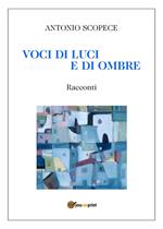 Voci di luci e di ombre