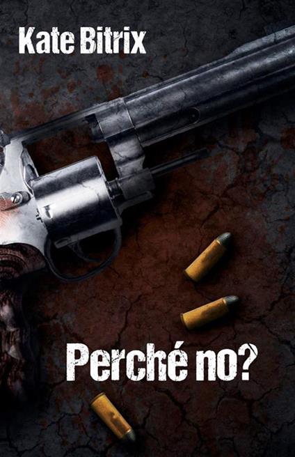 Perché no? - Kate Bitrix - ebook