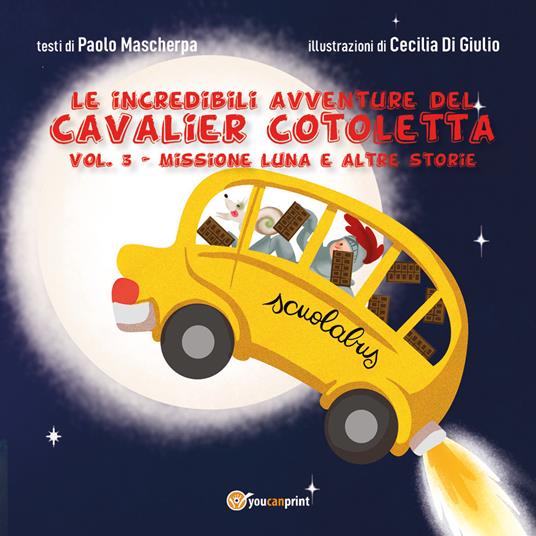 Pedalando per la contea di Terranova. Le incredibili avventure del Cavalier Cotoletta. Vol. 3 - Paolo Mascherpa - copertina