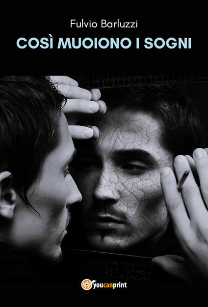 Così muoiono i sogni - Fulvio Barluzzi - copertina