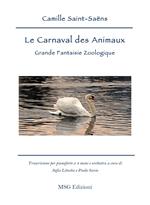 Le carnaval des animaux. Grande Fanatisie Zoologique