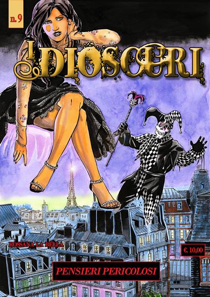 I dioscuri. Vol. 9: Pensieri pericolosi - Rossana La Bella - copertina