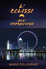 L' eclissi all'improvviso