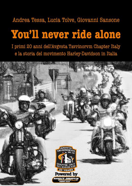 You'll never ride alone - Giovanni Sansone,Andrea Tessa,Lucia Tolve - copertina