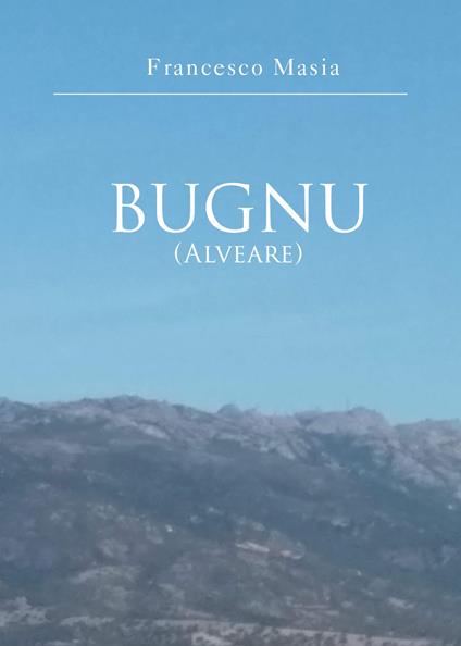 Bugno (alveare) - Francesco Masia - copertina