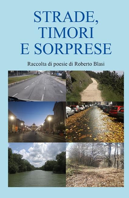 Strade, timori e sorprese - Roberto Blasi - copertina