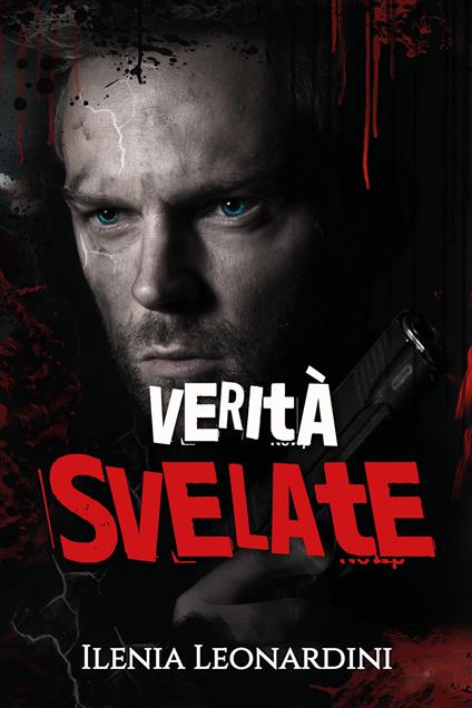 Verità svelate - Ilenia Leonardini - copertina